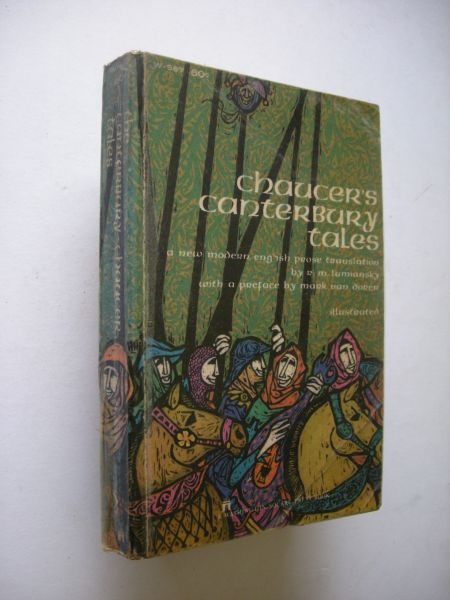 Lumiansky,transl. / Hoffman, Illustr./ Doren, M.van, preface - Chaucer's Canterbury tales, A new modern English prose translation