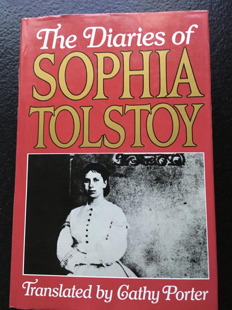 Porter Cathy - The diaries of Sophia Tolstoy