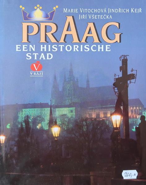 Marie Vitchova | Jindrich Kejr | Jiri Vsetecka - Praag | Historische stad