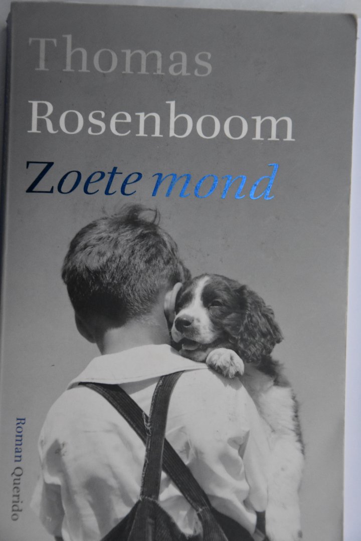 Rosenboom Thomas - Zoete mond