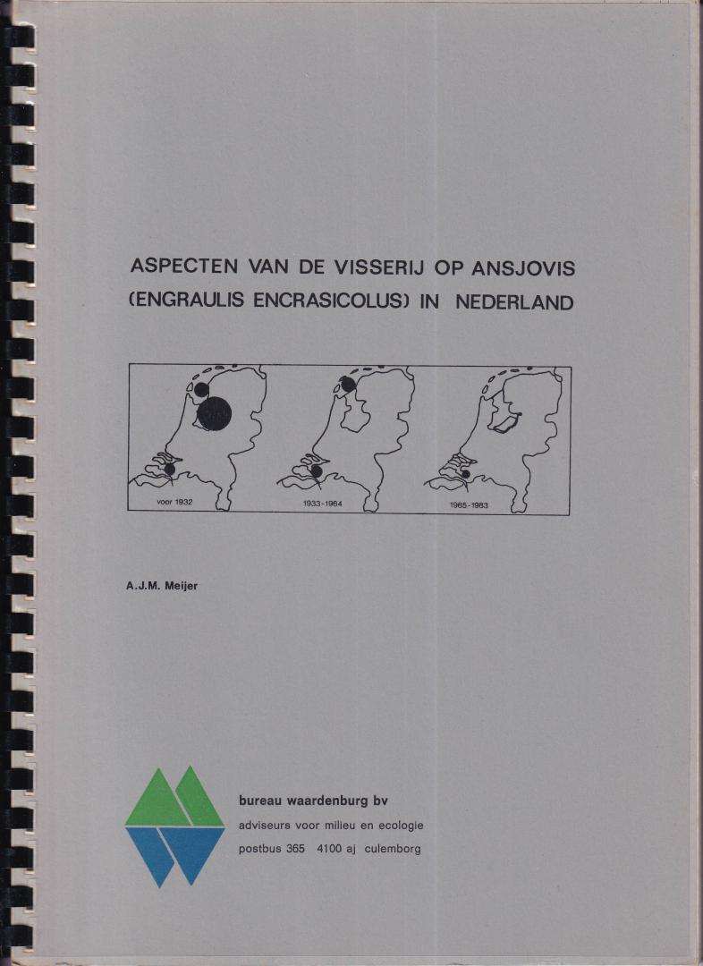 Meijer, A.J.M. - Aspecten van de visserij op ansjovis (engraulis encrasicolus) in Nederland