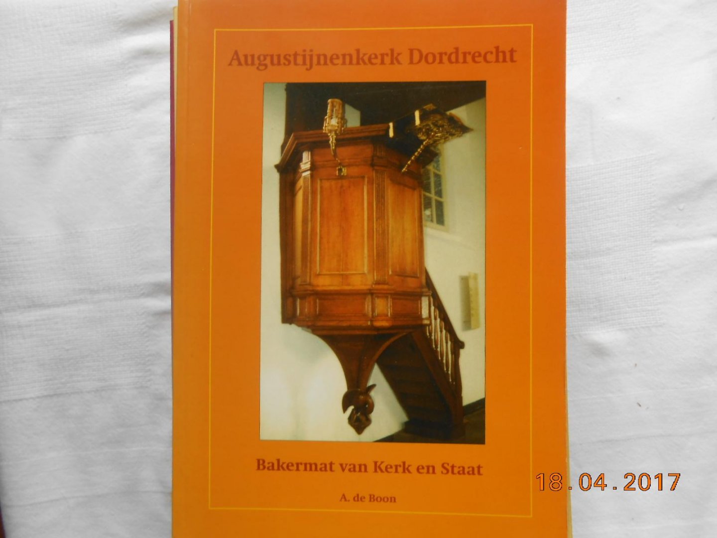 Boon, A. de - Augustijnenkerk Dordrecht / druk 1