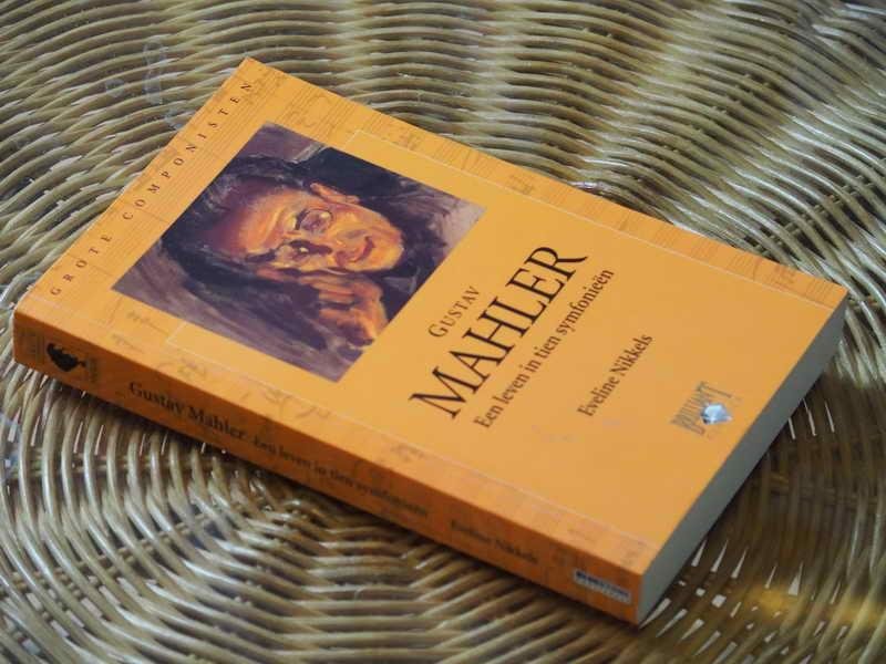 Nikkels E. - Gustav Mahler (1860-1911). Een leven in tien symfonie?n