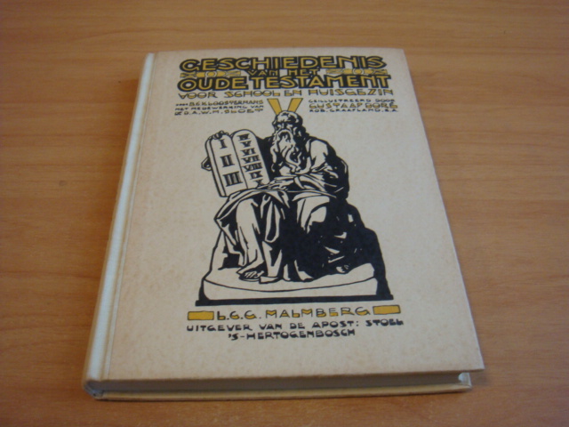 Kloostermans, B.C - Geschiedenis van het Oude Testament - Voor school en huisgezin