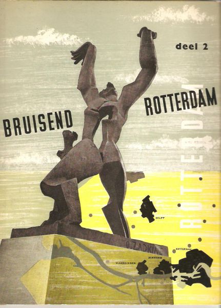 onbekend - Bruisend Rotterdam deel 2