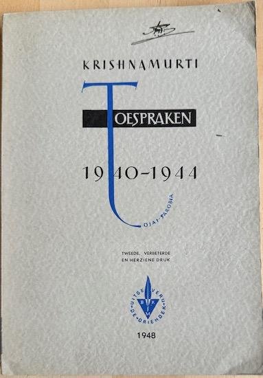 Krishnamurti - TOESPRAKEN OJAI -Sarobia 1940-1944