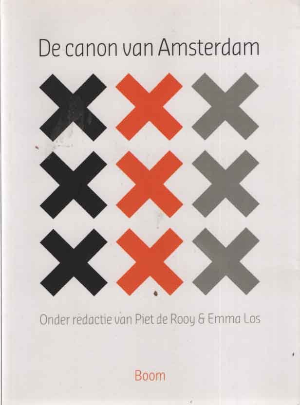 Rooij, Piet de & Emma Los - De Canon van Amsterdam