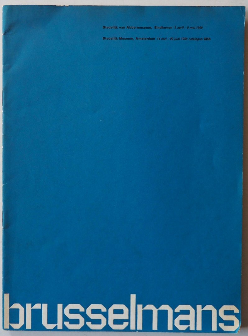  - Brusselmans Tentoonstelling Stedelijk Van Abbe Museum 2 april - 9 mei 1960