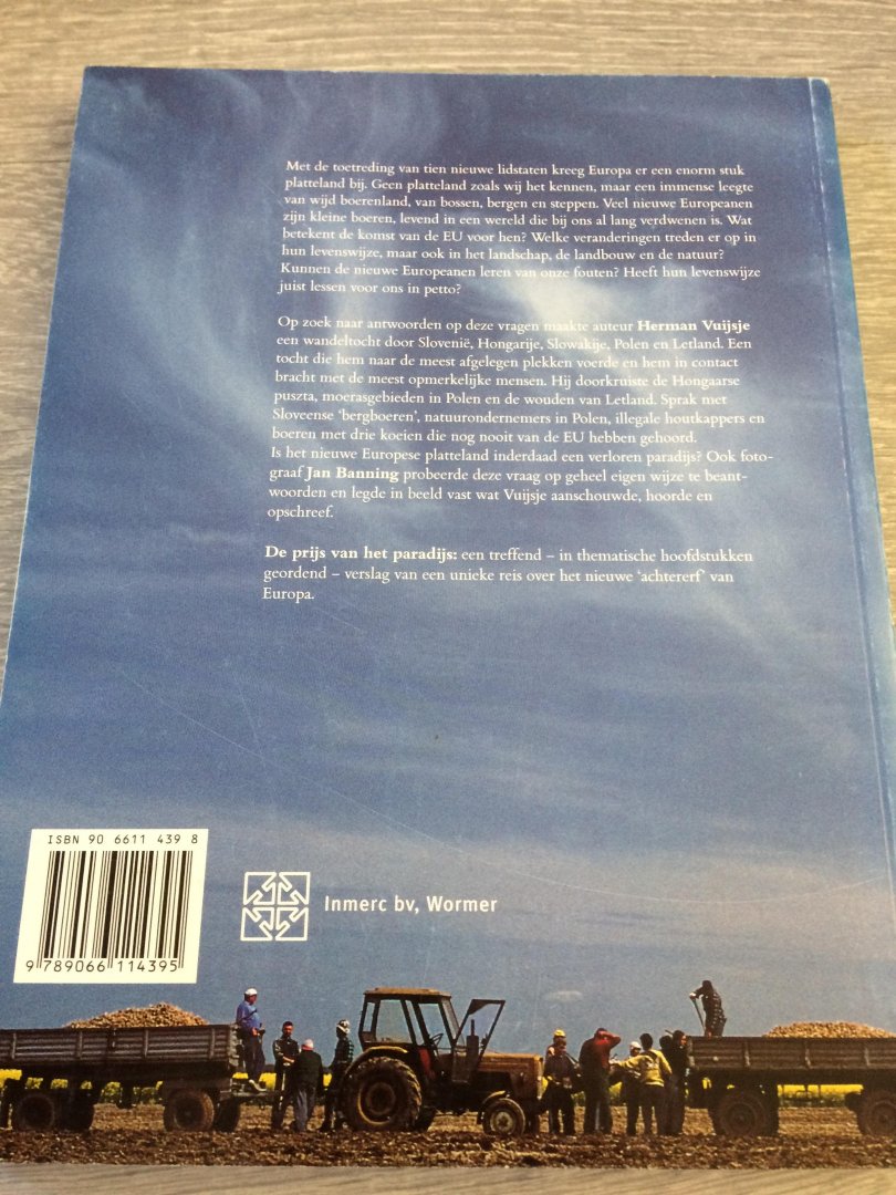Vuijsje, Herman - De prijs van het paradijs / een voettocht over het nieuwe Europese platteland