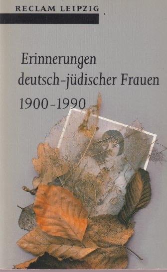 Lixl-Purcell, Andreas (Herausg.) - Erinnerungen deutsch-ju?discher Frauen 1900-1990