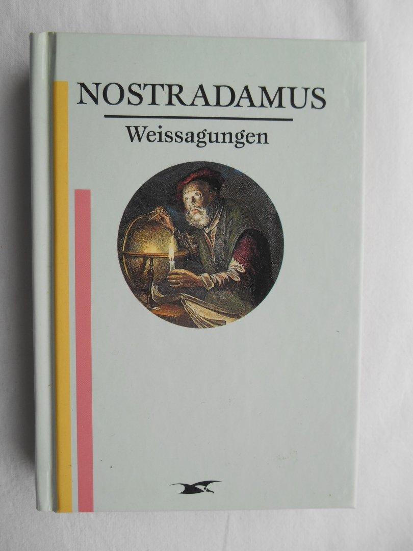 Nostradamus - Nostradamus - Weissagungen