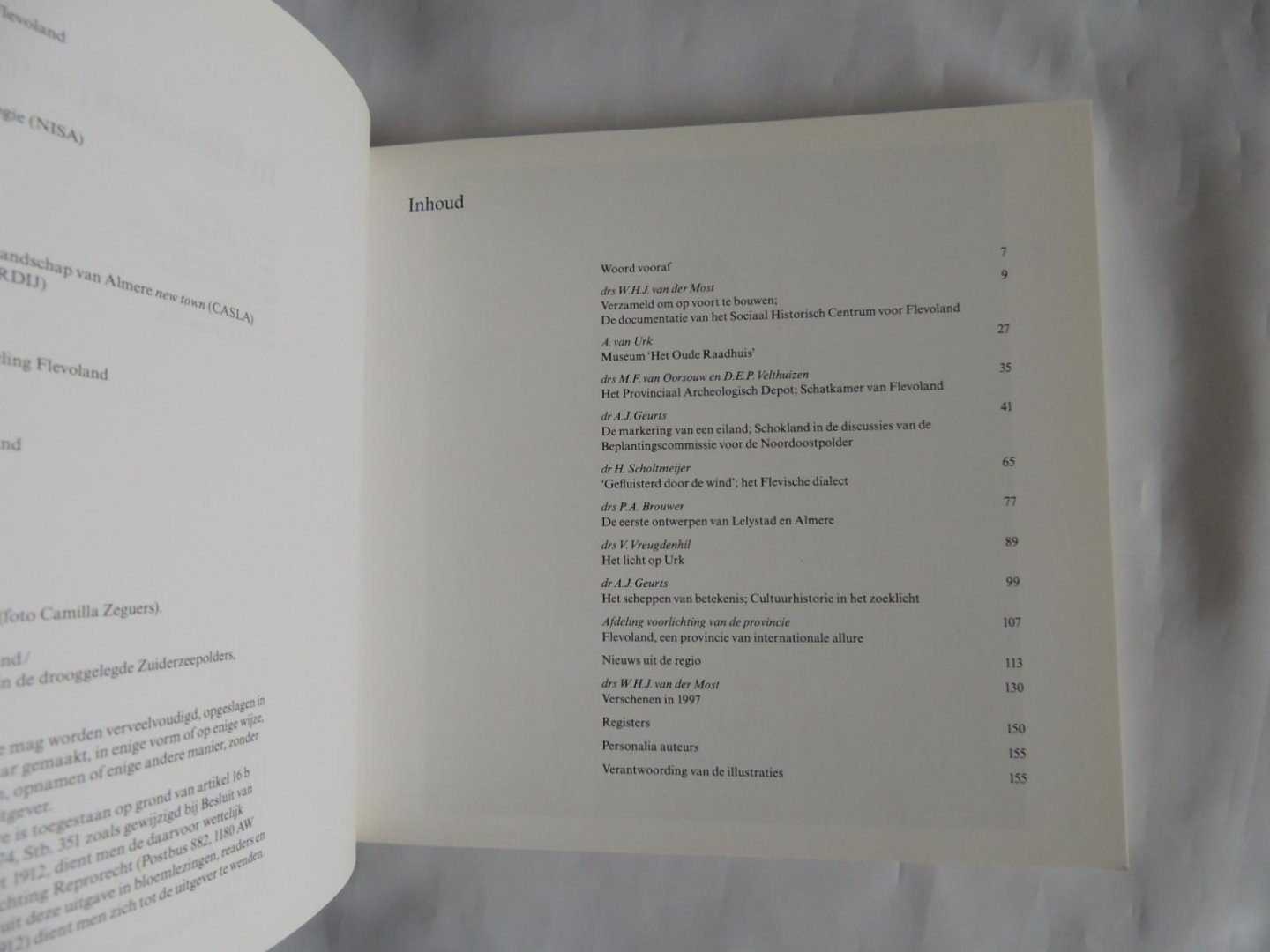 andre geurts a./// brouwer p a  /// van der most .///  ea. - Cultuur historisch jaarboek voor Flevoland 1998.  In Flevoland verzameld
