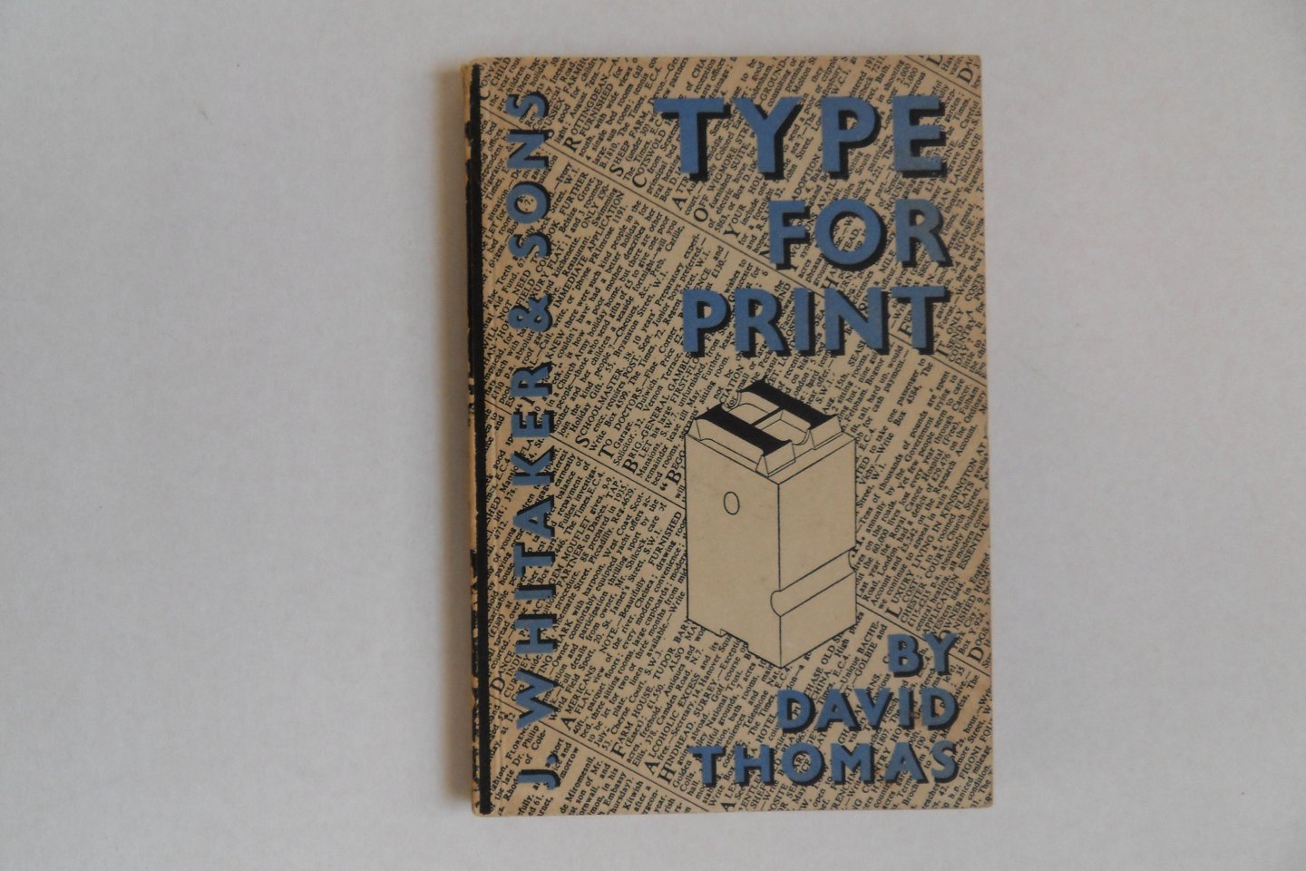 Thomas, David. - Type for Print.
