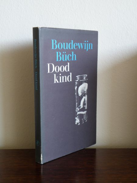 Buch, Boudewijn - Dood kind