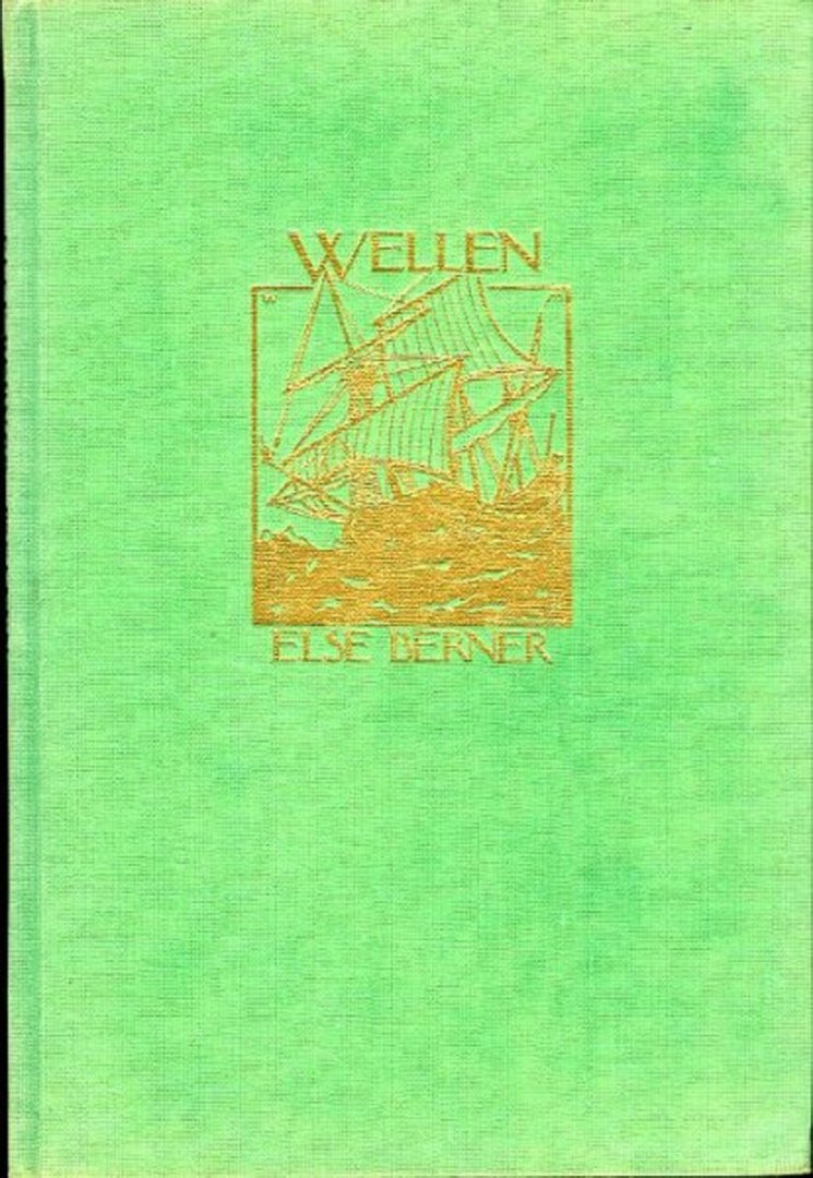 BERNER, Else / Vorwort Georg Hermann - Wellen