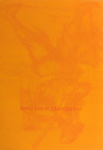 Damen, Jos & Jan Just Witkam. - Voetstappen in het zand. De ultieme leeservaring van twintig Leidenaars