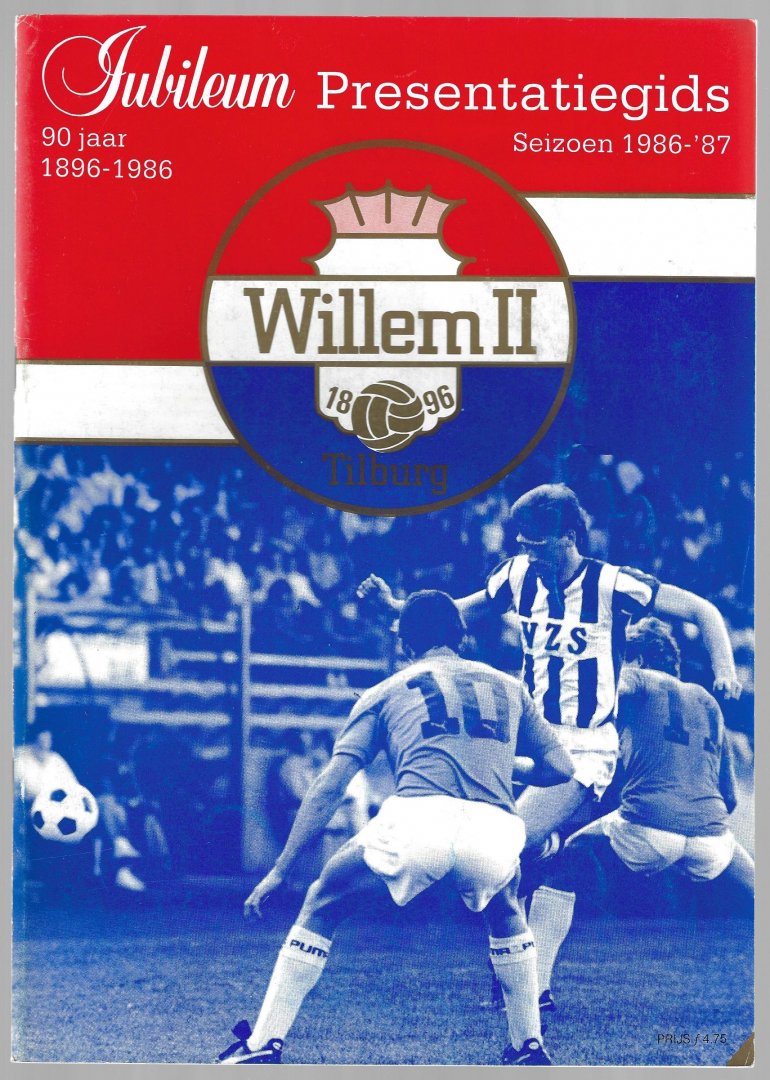 Diverse - Jubileum Presentatiegids 90 jaar Willem II 1896-1986 Seizoen 1986-'87