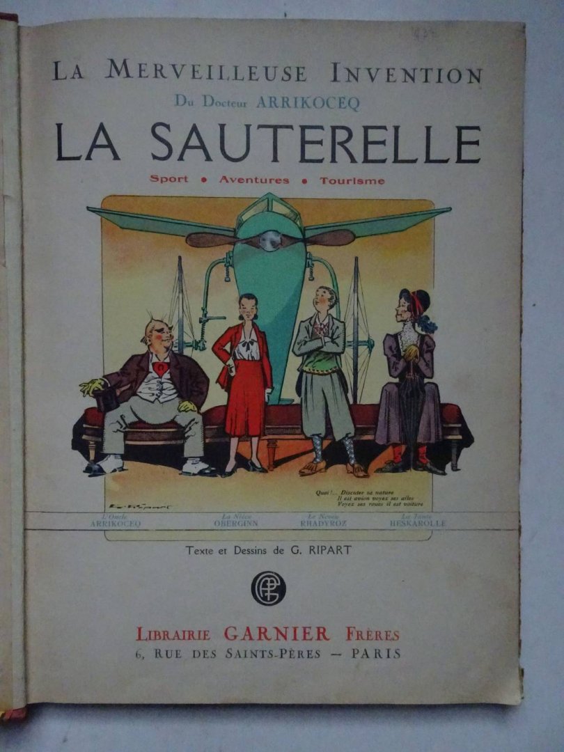 Ripart, G.. - La merveilleuse invention du docteur Arrikoceq. La Sauterelle. Sport-Aventures-Tourisme.