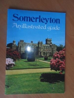 Whitaker ea. - Somerleyton.  An illustrated guide.