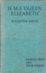 Webster Smith, B - H.M.S. Queen Elizabeth