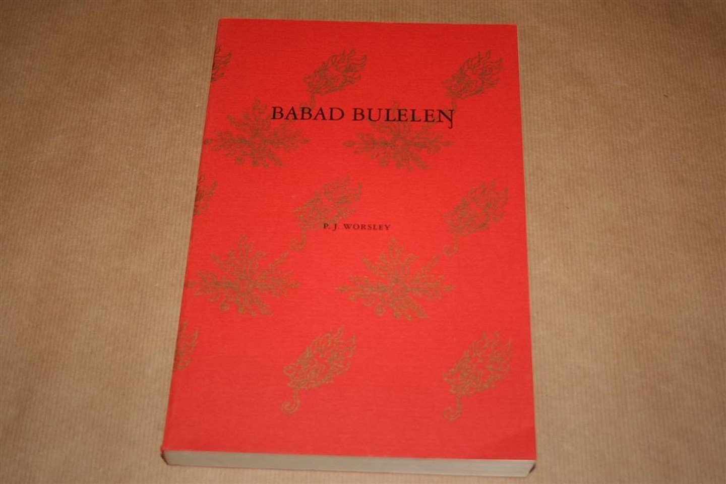 Peter John Worsley - Babad Buleleņ — A Balinese dynastic genealogy — Bibliotheca indonesica, 8.
