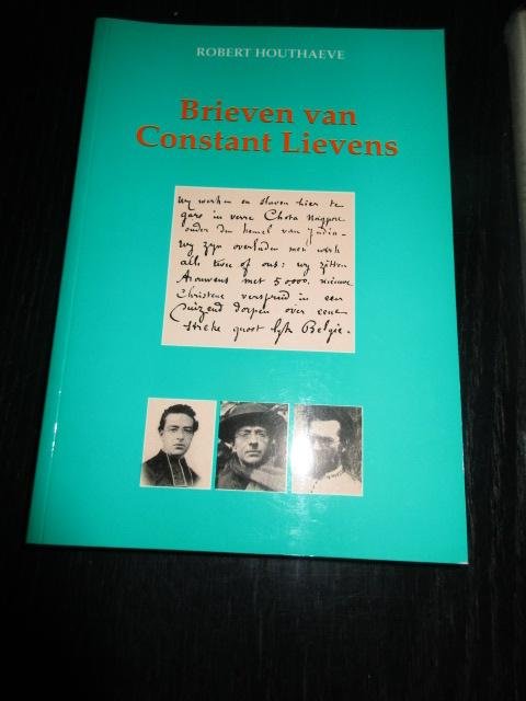 Houthaeve, Robert - Brieven van Constant Lievens