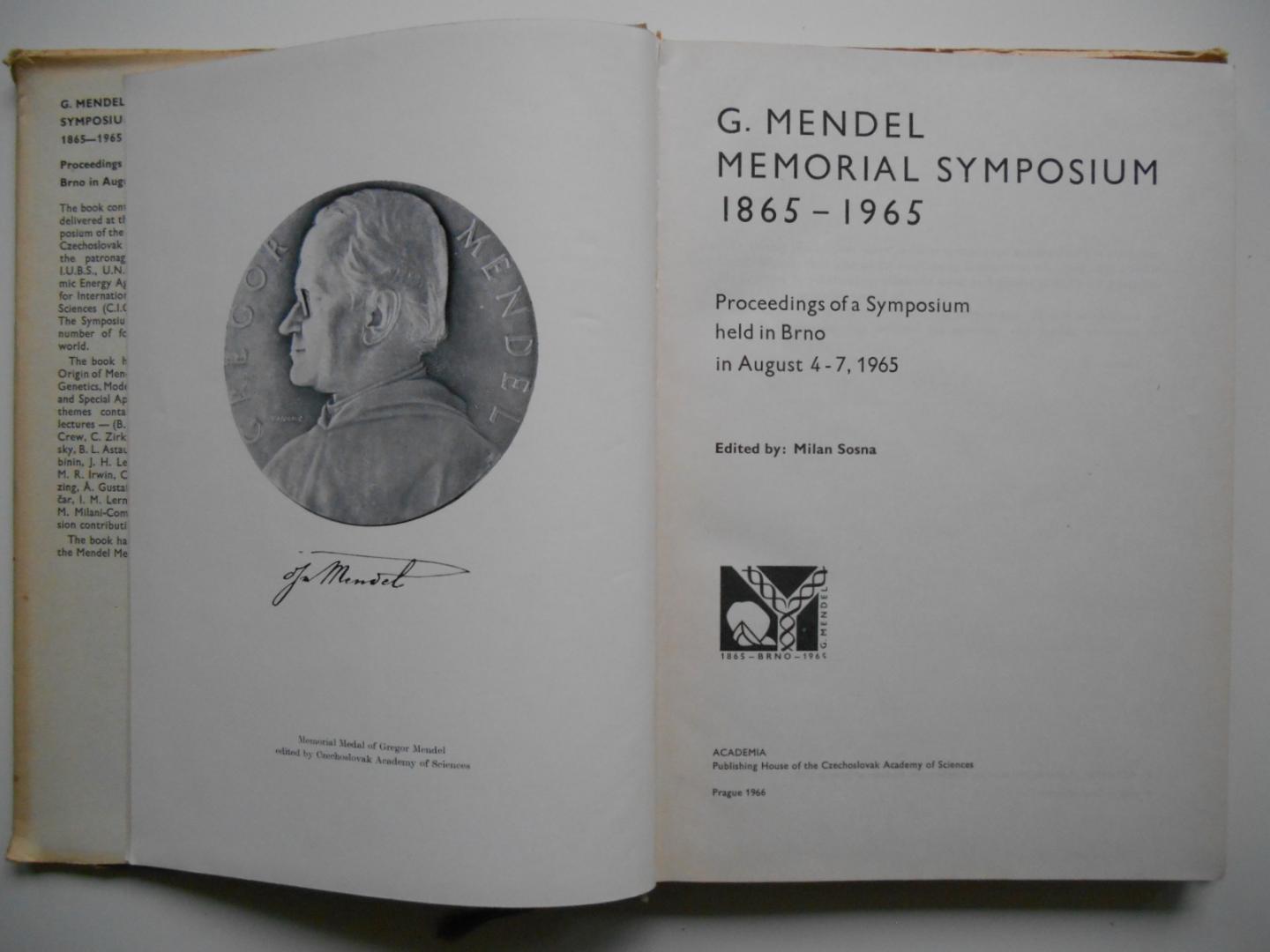 Sosna, Dr. Milan - G. Mendel Memorial Symposium, 1865 - 1965