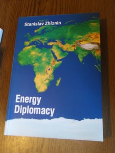Zhiznin, Stanislav - Energy diplomacy. Russia and the world