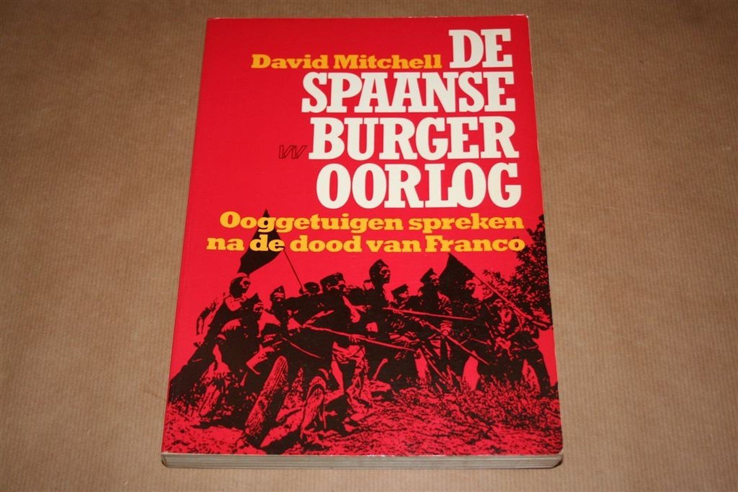 David Mitchell, D. Mertens - De Spaanse Burgeroorlog — Het boek van de TV-serie
