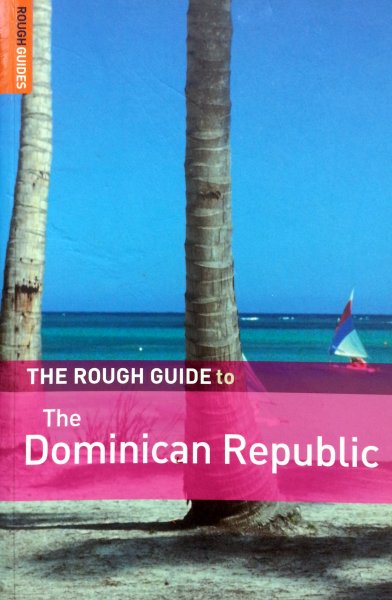 The Rough Guide - The Rough Guide - Dominican Republic (ENGELSTALIG)