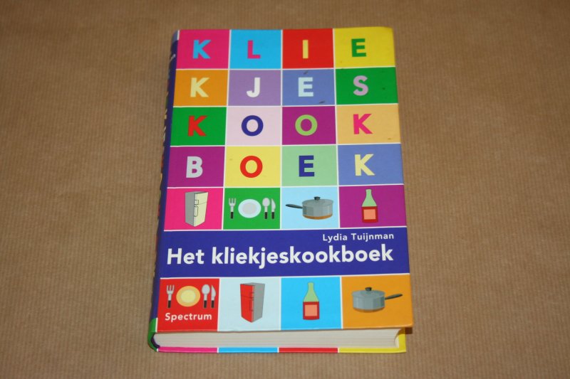 Lydia Tuijnman - Het Kliekjeskookboek