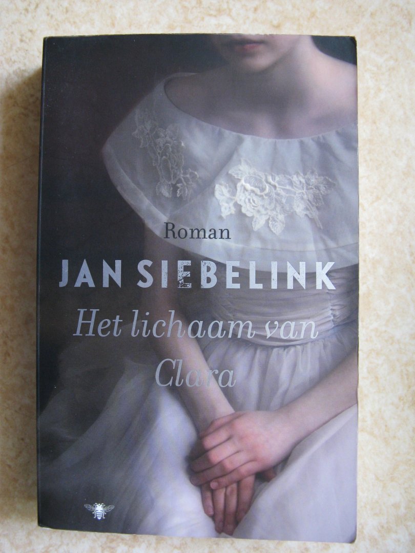 Siebelink, Jan - Het lichaam van Clara
