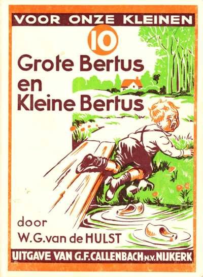 W.G. van de Hulst - 10 - Grote Bertus en kleine Bertus (11de druk)