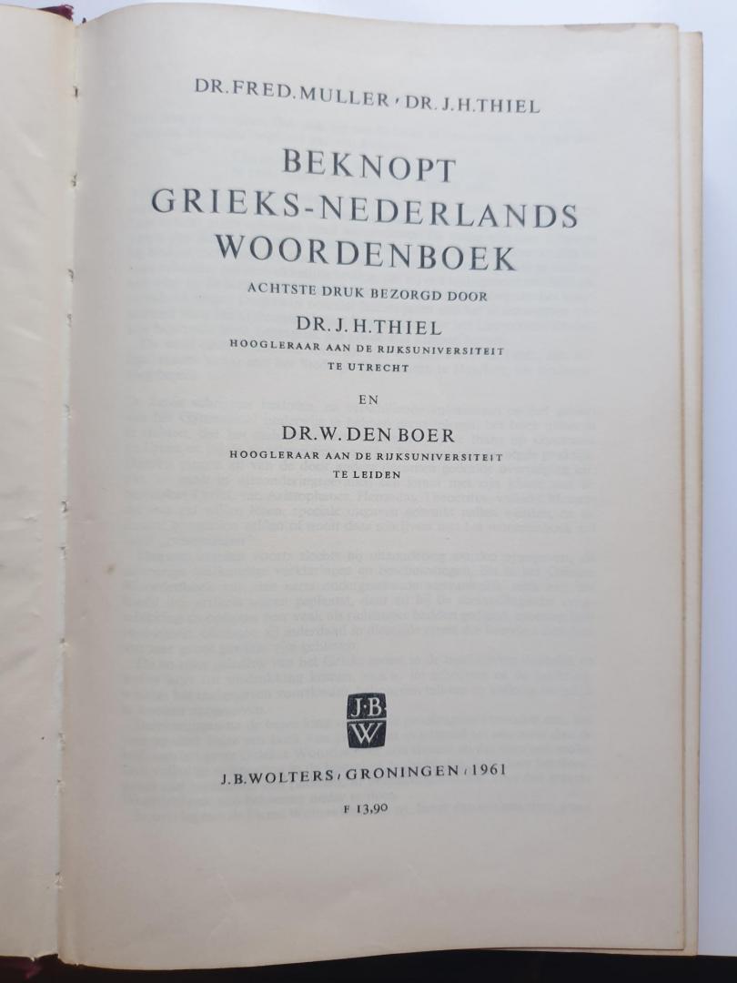 Muller Dr. Fred & Dr. J.H. Thiel - Beknopt Grieks-Nederlands Woordenboek