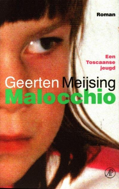 Meijsing, Geerten - Malocchio / een Toscaanse jeugd