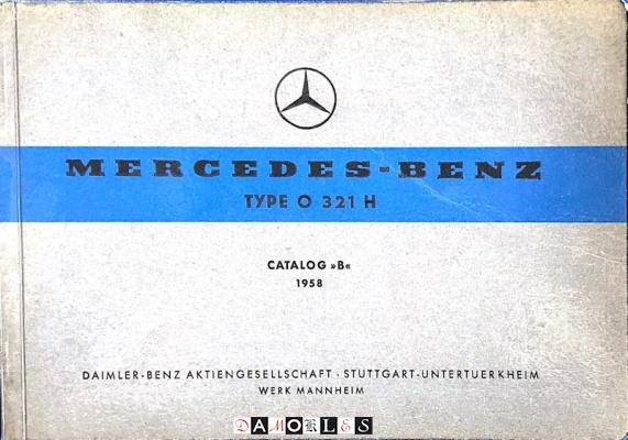  - Mercedes-Benz Type O 321 H catalog B 1958