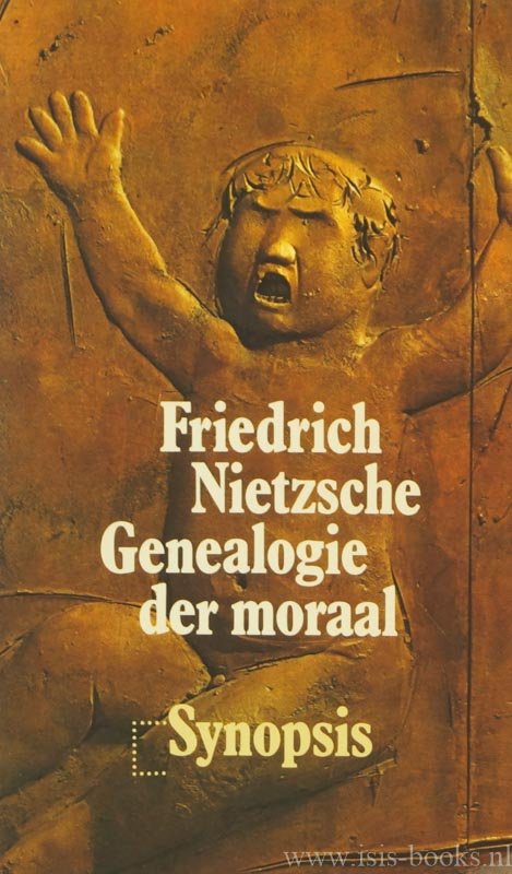 NIETZSCHE, F. - Over de genealogie van de moraal. Een polemisch geschrift. Vertaling Thomas Graftdijk.