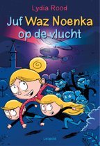 Rood, Lydia - Juf Waz Noenka op de vlucht