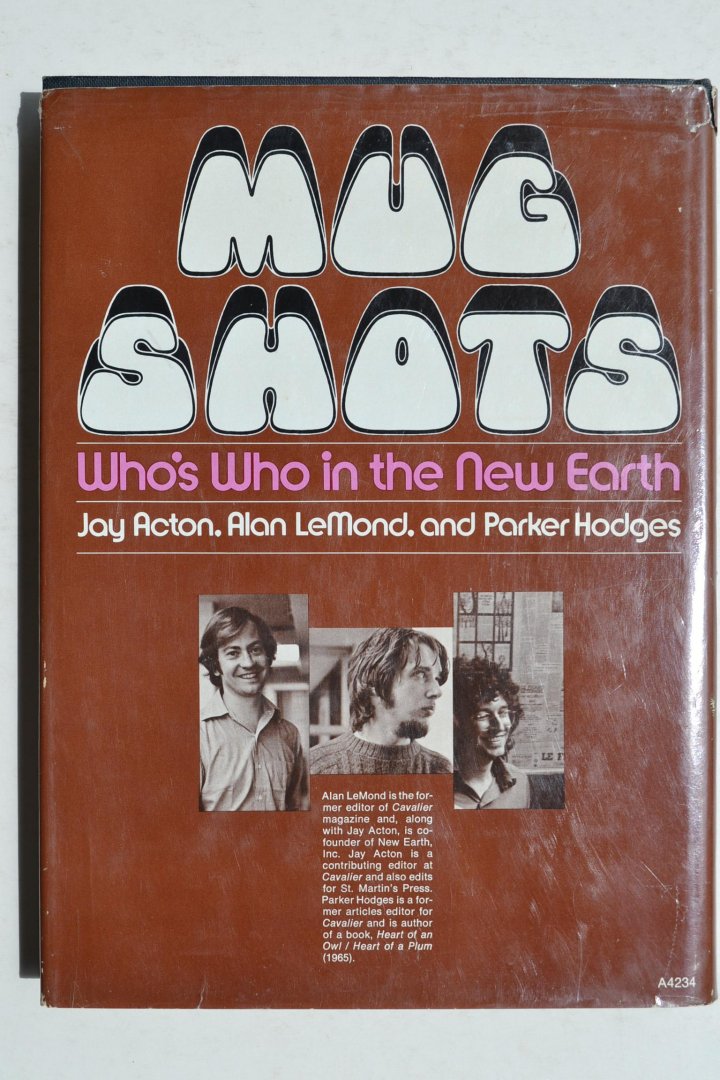 Acton, Jay & LeMond, Alan & Hodges, Parker - Mug Shots - Who's who in the New Earth