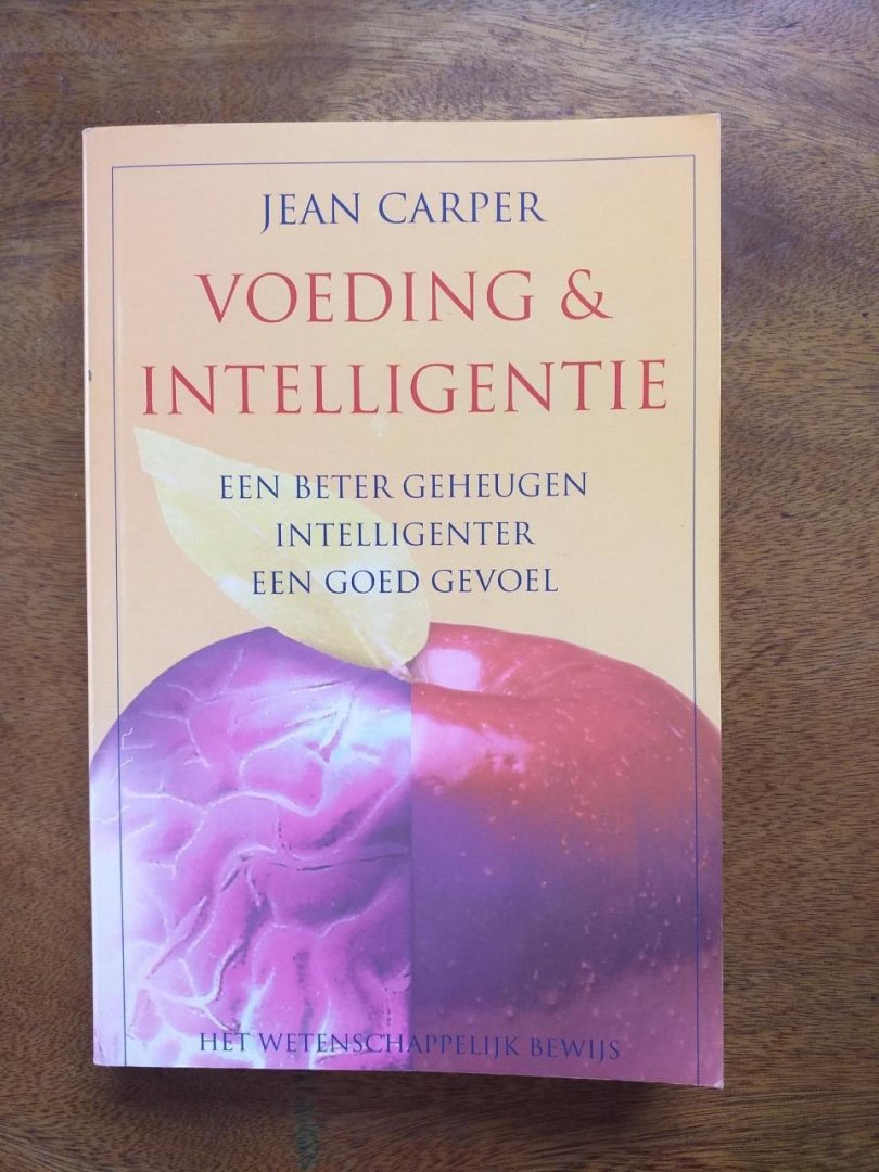 Carper,Jean - Voeding & intelligentie