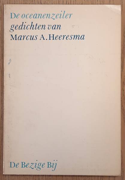 HEERESMA, MARCUS A. - De oceanenzeiler.