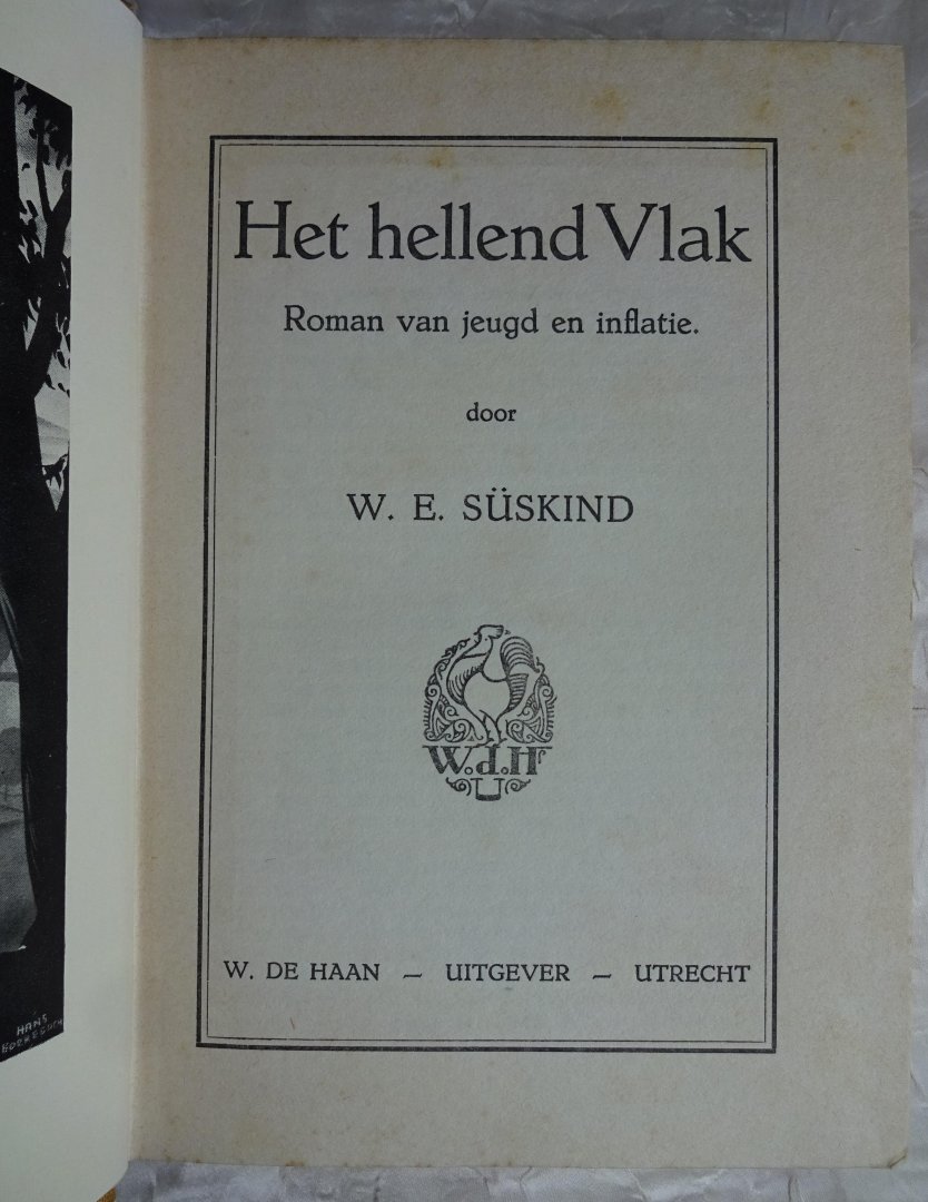 Süskind, W.E. - Het hellend vlak. Roman van jeugd en inflatie