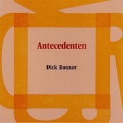 RONNER, DICK - Antecedenten