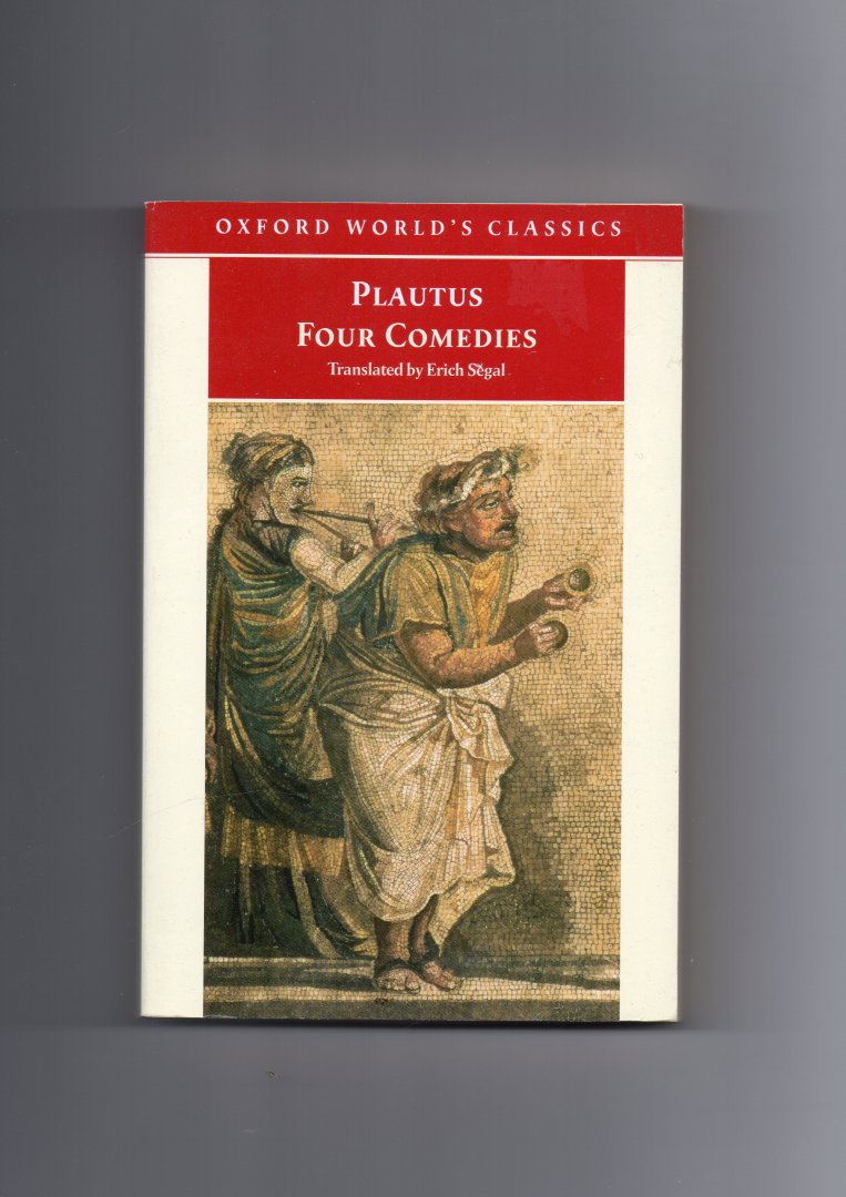 Plautus Titus Maccius (254-184 BC) - Plautus Four Comedies