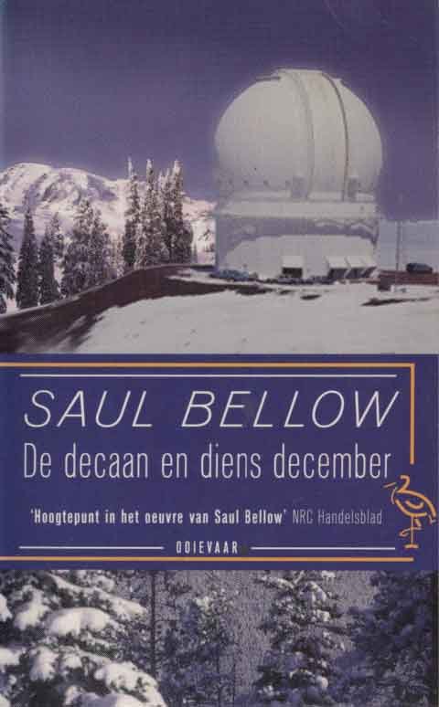 Bellow, Saul - De decaan en diens december