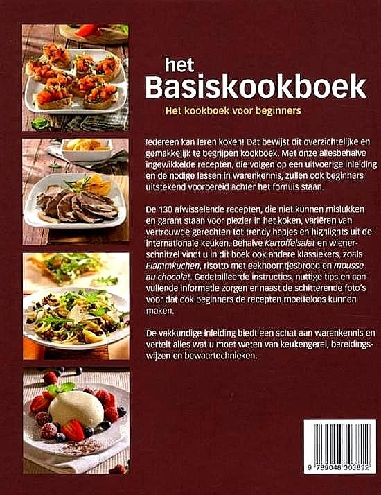 Iburg , Anne . [ ISBN 9789048303892 ] 3219 ( Ongelezen nog in ongeopende gesealde verpakking en Cadeauwaardig . ) - Het Basiskookboek . ( Een praktische gids voor goed inkopen, goe koken en lekker eten . )  Iedereen die denkt niet te kunnen koken moet aan de slag met dit basiskookboek. Goed en lekker kunnen koken begint bij een gedegen productkennis,  -