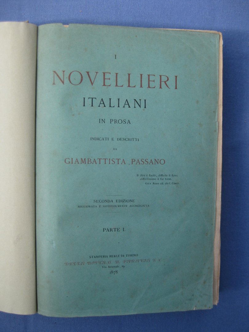 Passano, Giambattista - I novellieri italiana in prosa indicati e descritti da - Parte I e II.