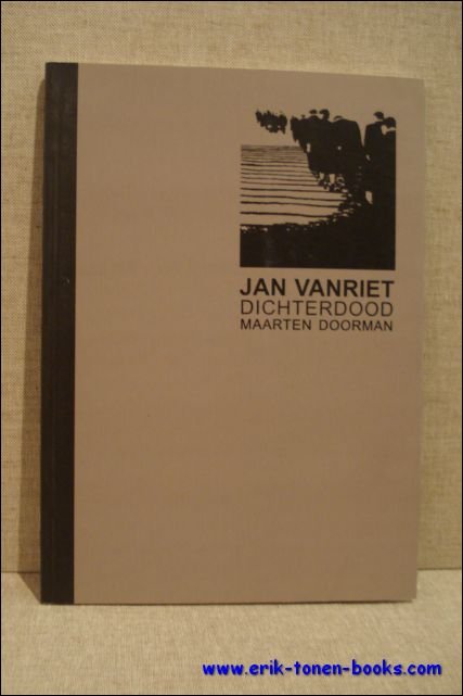 DOORMAN, Maarten en VANRIET, Jan; - DICHTERDOOD,