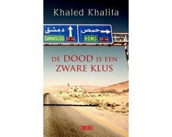 Khaled Khalifa - De dood is een zware klus