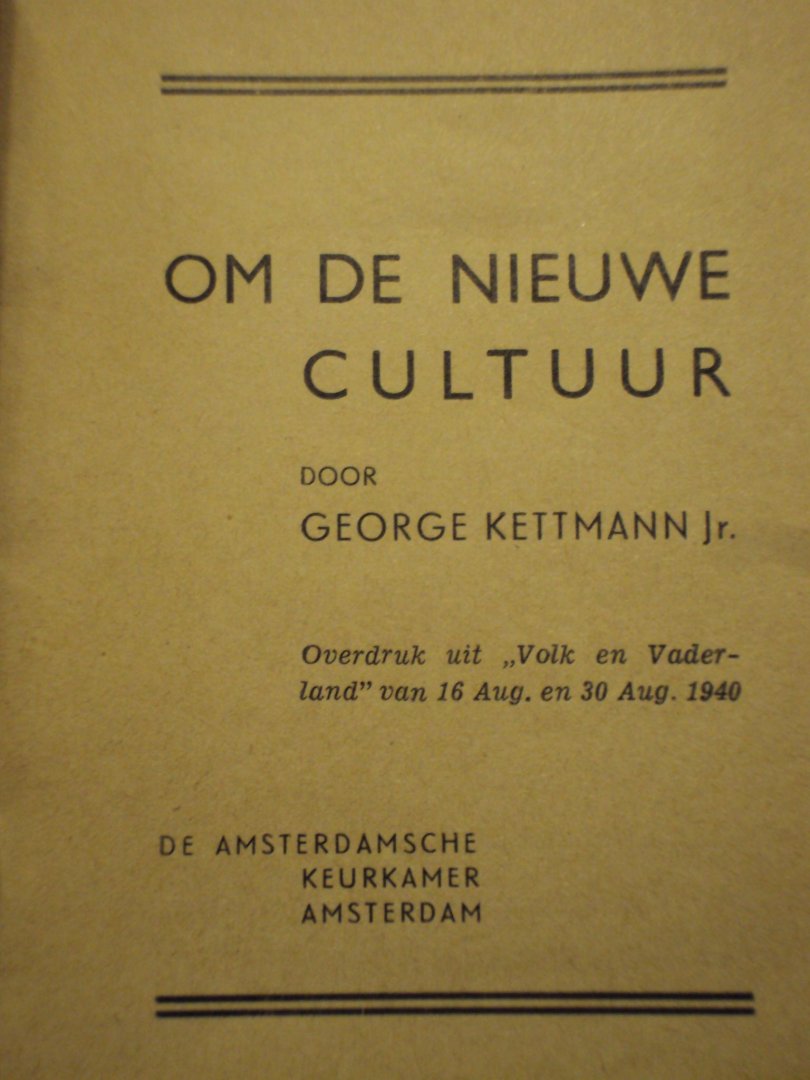 George Kettmann - Om de nieuwe cultuur